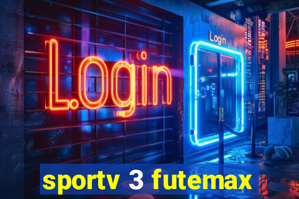 sportv 3 futemax